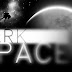 Dark Space Free Download