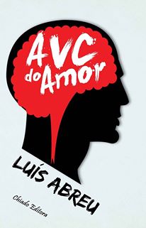 Resenha - AVC do Amor - Luís Abreu.