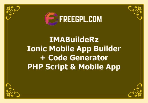 IMABuildeRz v3 – Ionic Mobile App Builder + Code Generator Free Download