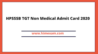HPSSSB TGT Non Medical Admit Card 2020
