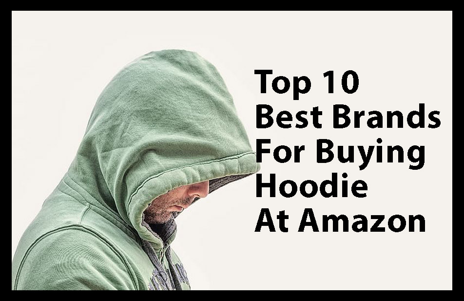 best hoodies on amazon