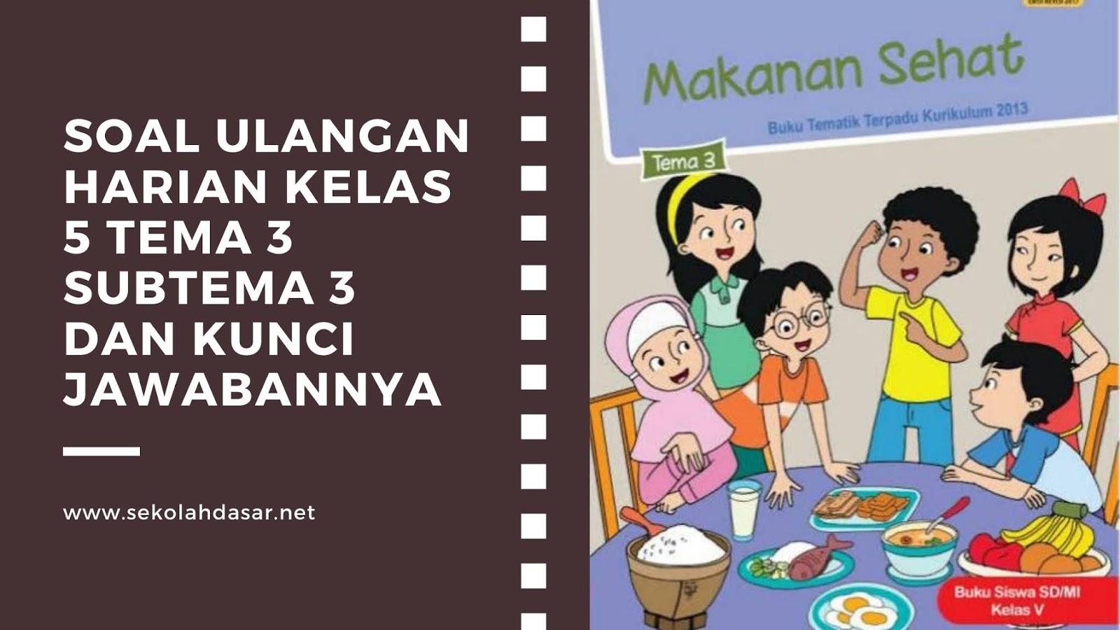 Soal Makanan Khas Indonesia Anak Sd Kls 2