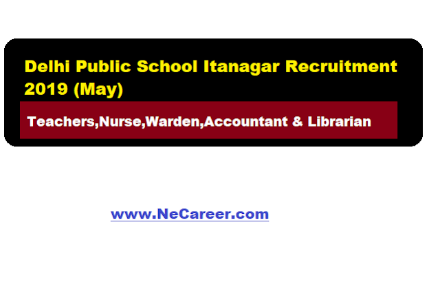 DPS Itanagar vacancy May 2019