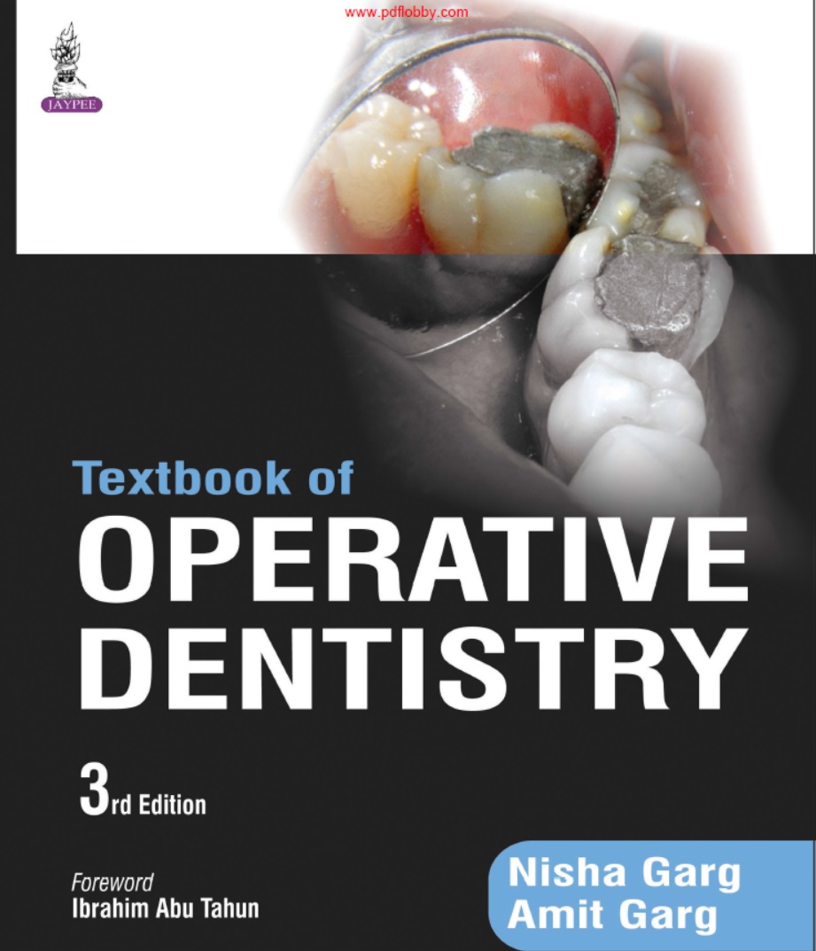 Textbook of Operative Dentistry 3rd Edition PDF Lobby