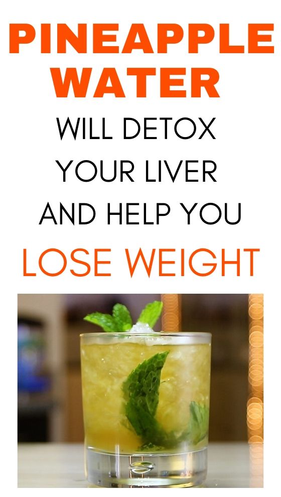 Pineapple Water Will Detox Your Liver, Help You Lose Weight, Reduce