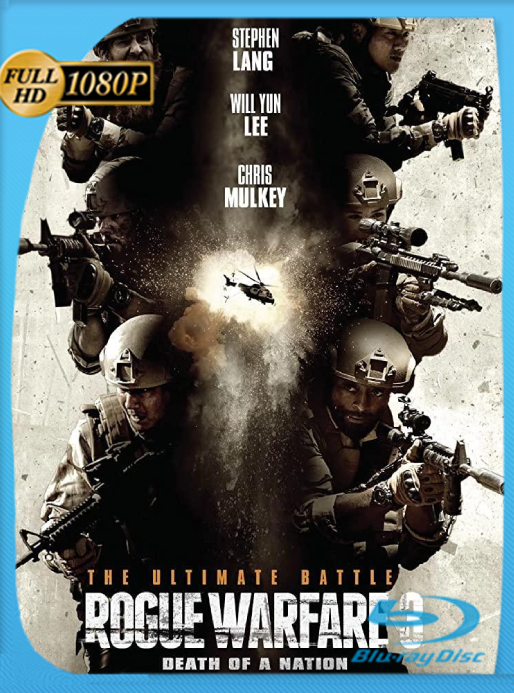 Rogue Warfare: Death of a Nation (2020) [Web DL 1080p] Latino [Google Drive]