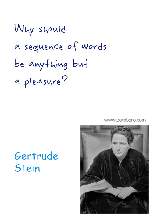 Gertrude Stein Quotes. Genius Quotes, Gertrude Stein Humor Quotes, Knowledge Quotes, Gertrude Stein Wisdom Quotes, Gertrude Stein Books Quotes, Reading Quotes. Gertrude Stein