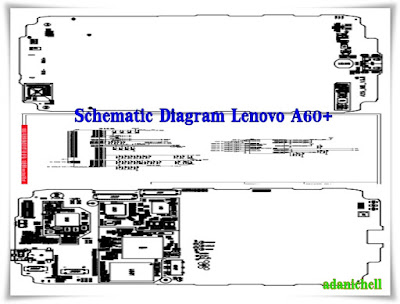 Schematic Diagram Lenovo A60+ - AdaniChell || Tool Android