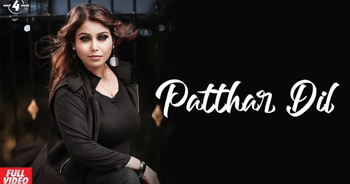 Pathar Dil (Lyrics) Saloni Bhardwaj