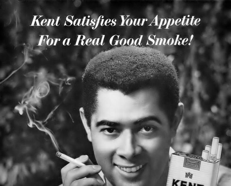 Smoking is good. Cigarettes ads kent. good smoke.