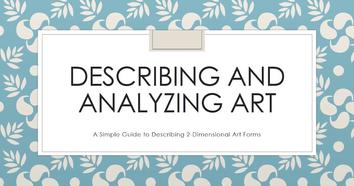 Art Pulse! Describing Art for the CSEC Visual Arts Reflective Journal!