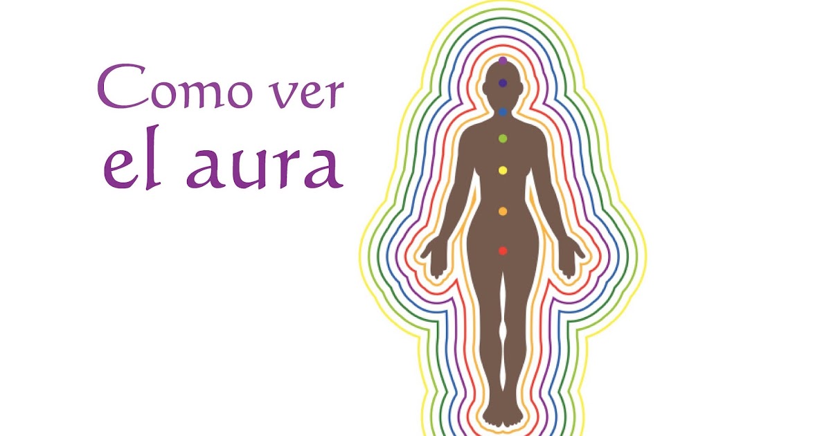 ¿CÓMO VER EL AURA? LUZGITANA