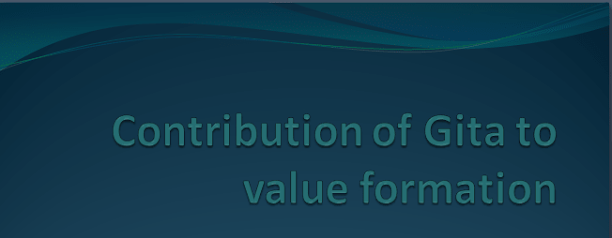 Contribution of Gita to value formation - Bong Source