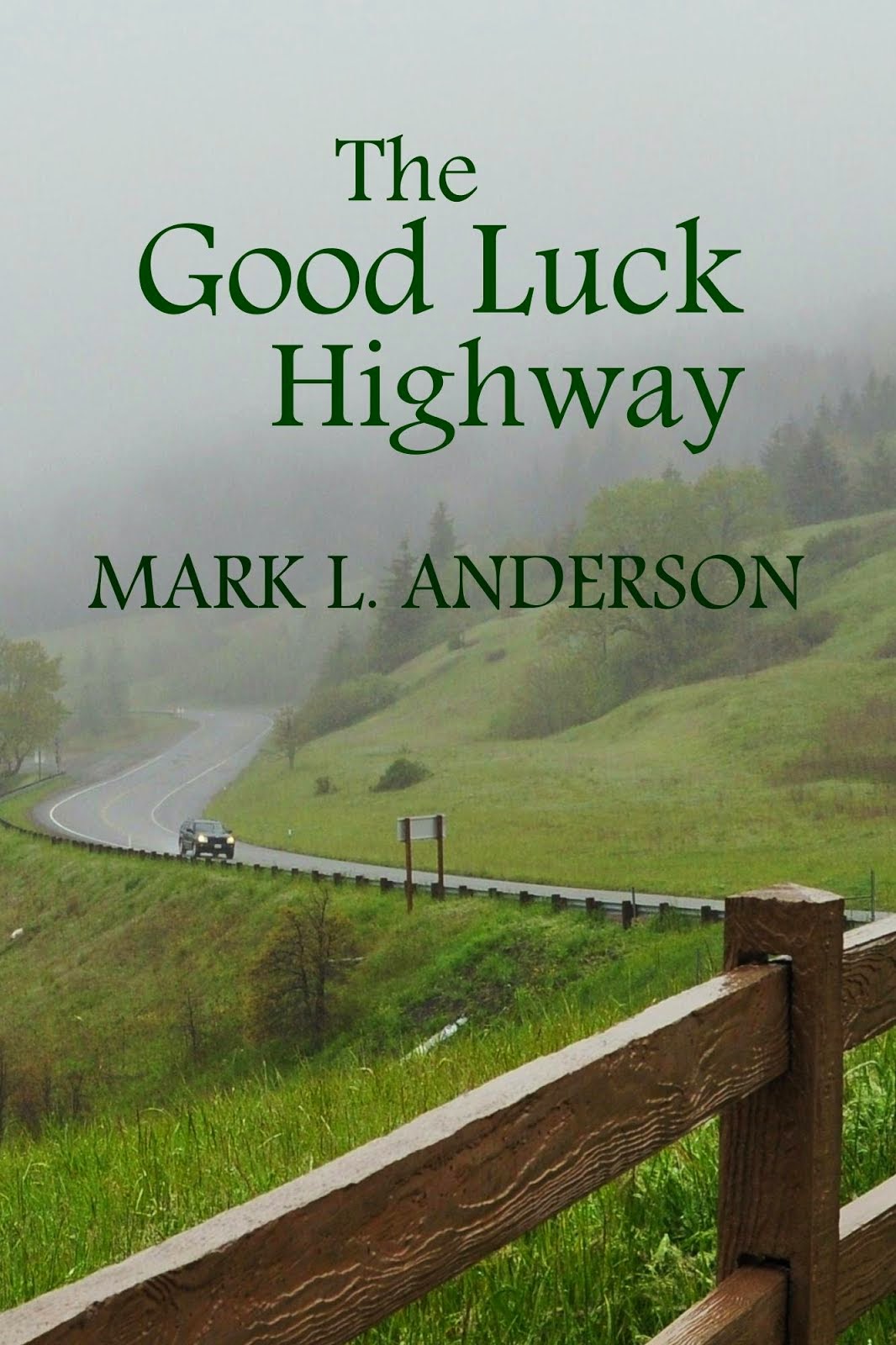 The Good Luck Highway