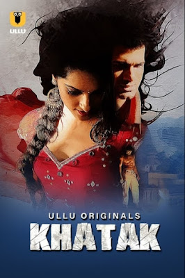 Khatak (Part 01) (2021) Hindi Complete WEB Series 720p x264 | 720p HEVC