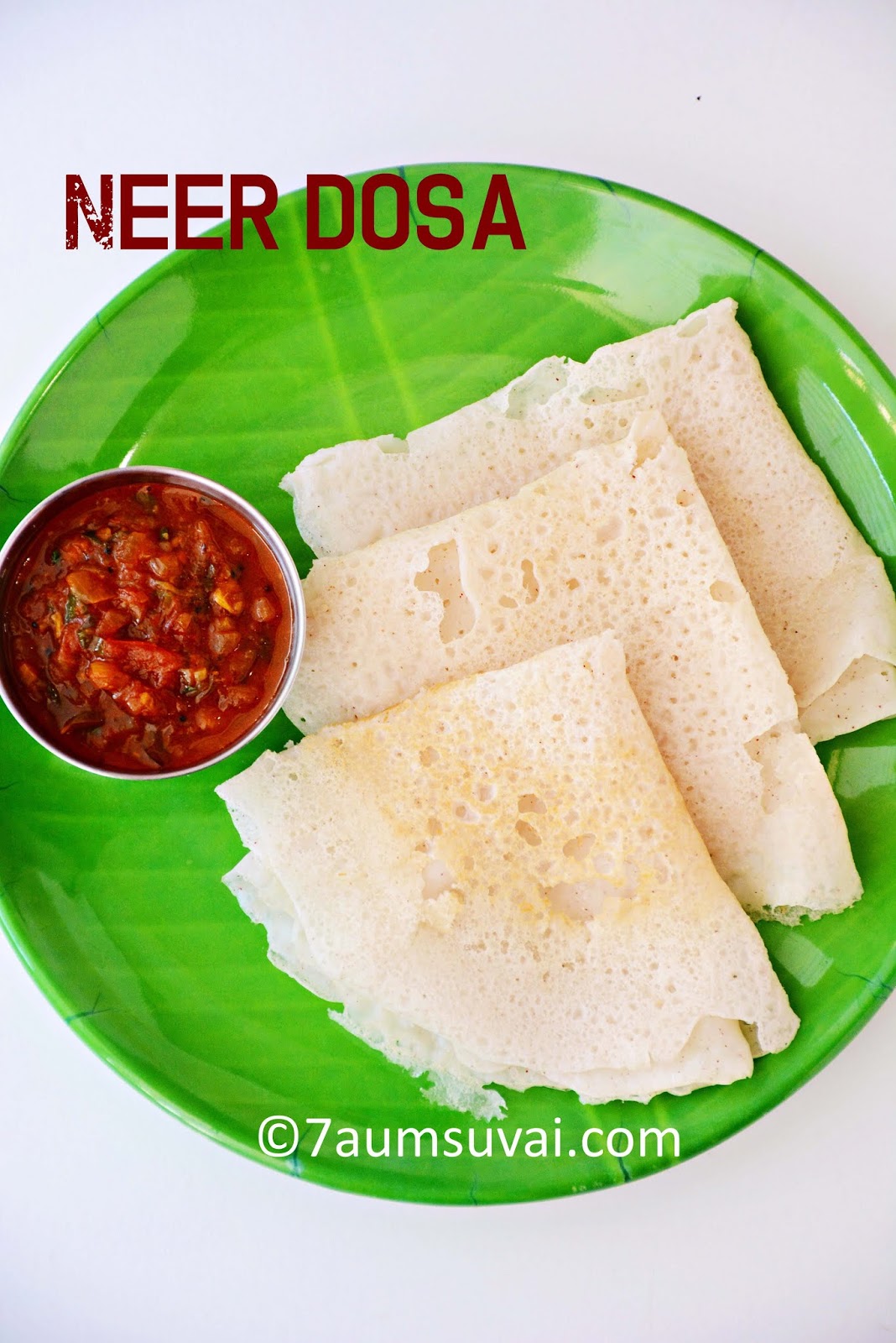 Neer dosai/ Mangalore Style Neer Dosa/ Karnataka recipes 7aum Suvai