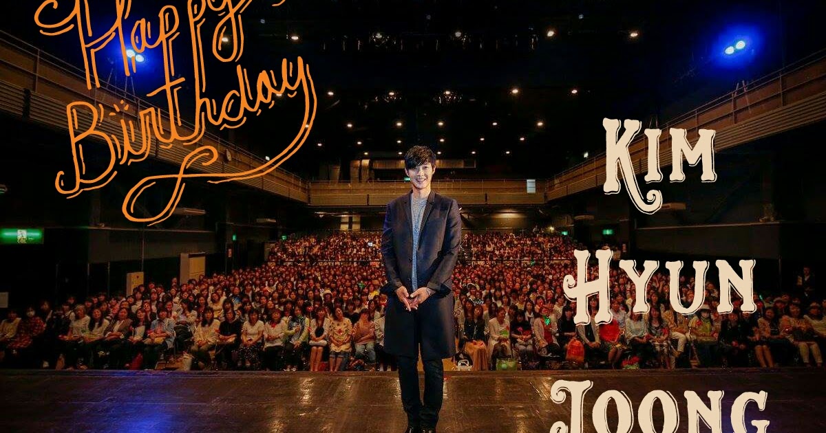 HyunMin GFORCE: Belated Happy Birthday Kim Hyun Joong!!! - 06.06.2017