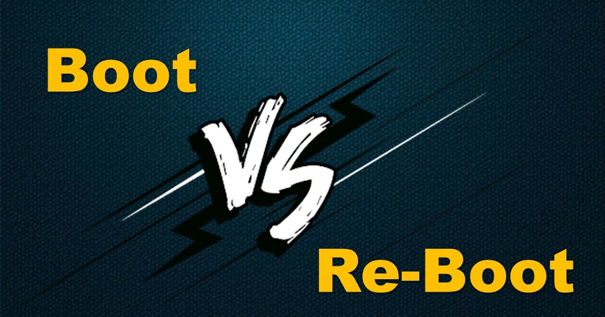Difference Between Boot And Reboot In Hindi difference-between-boot-and-reboot-in-hindi