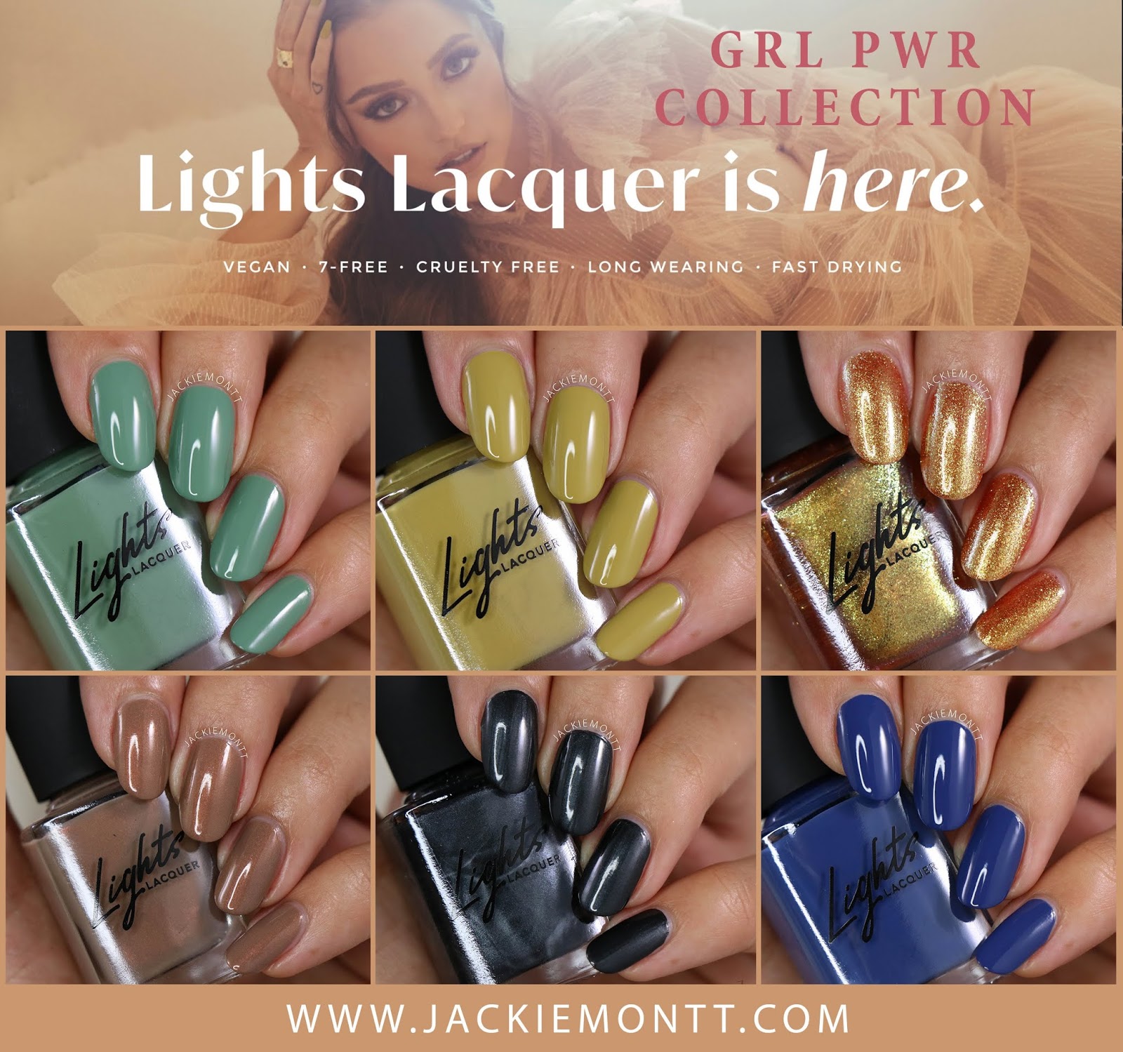 Lights Lacquer GRL PWR Collection JACKIEMONTT