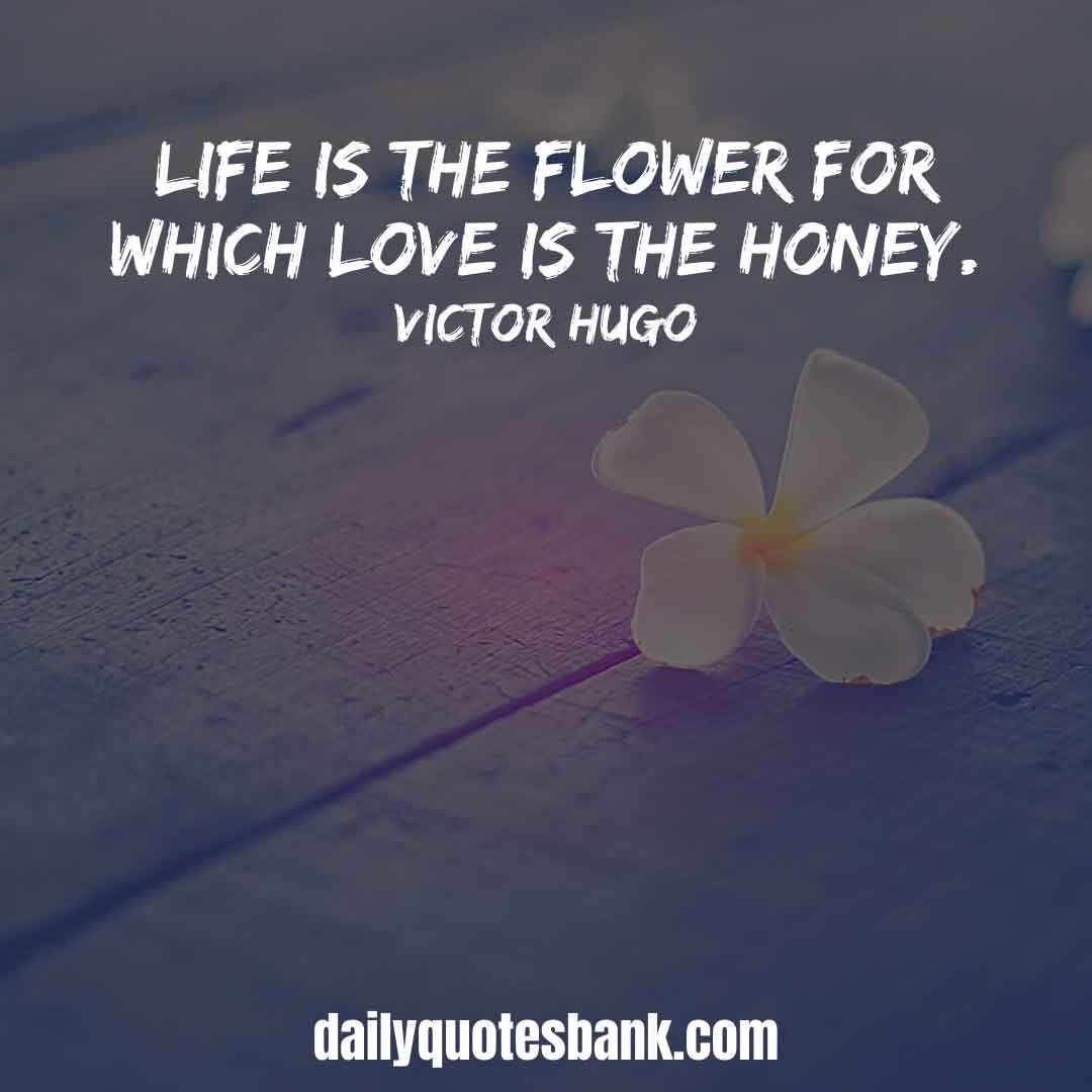 102 Inspirational Quotes About Blooming Flowers, Trees, Love