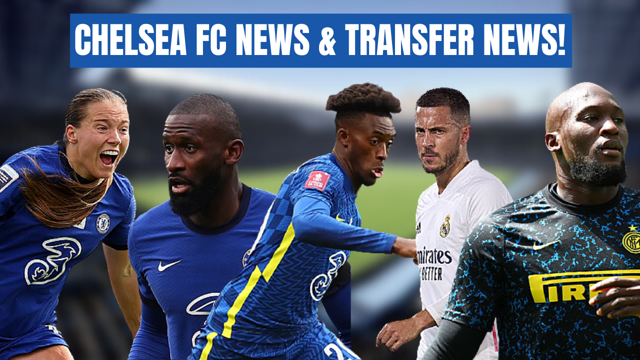 CHELSEA FC NEWS and TRANSFER NEWS TEN LATEST STORIES IN TEN MINUTES! CHELSDAFT Fans Blog