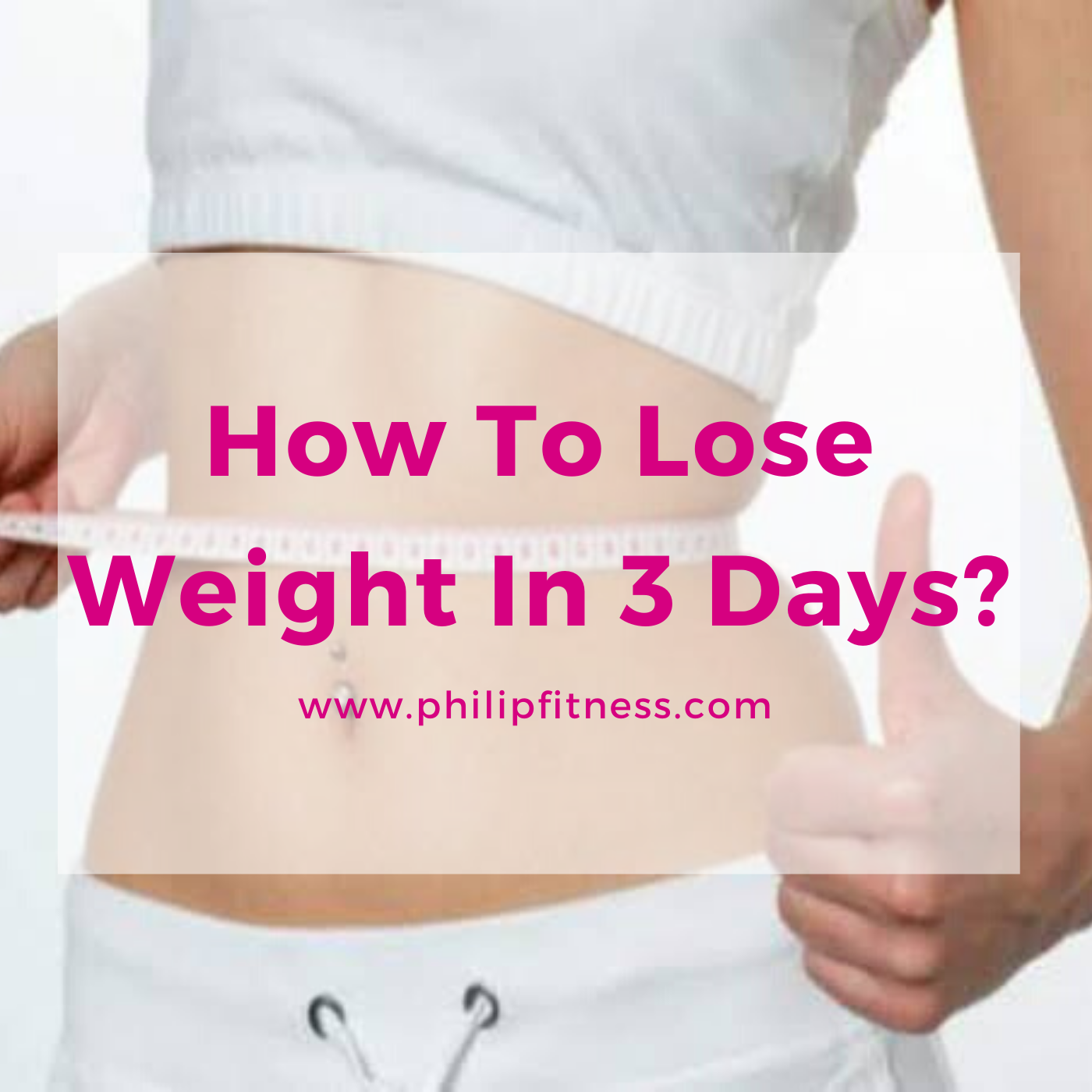 Easy Weight Loss Diet To Lose Weight In 3 Days?