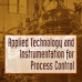 Download Applied Technology And Instrumentation For Process Control Douglas OJ Desa Book Pdf