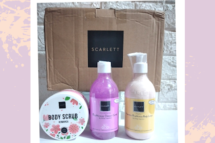 Review Jujur Scarlett Whitening Body Care Beserta Alasannya