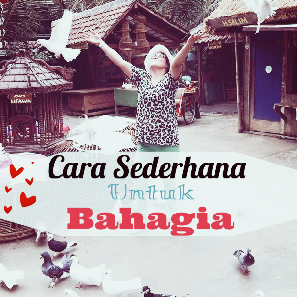 Cara Bahagia