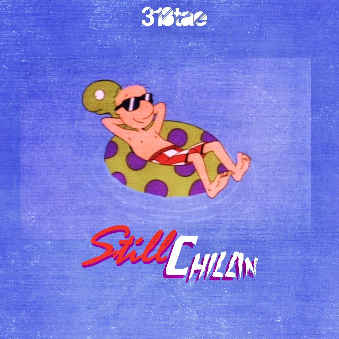 Smoke Deep 318tae Still Chillin (2020)