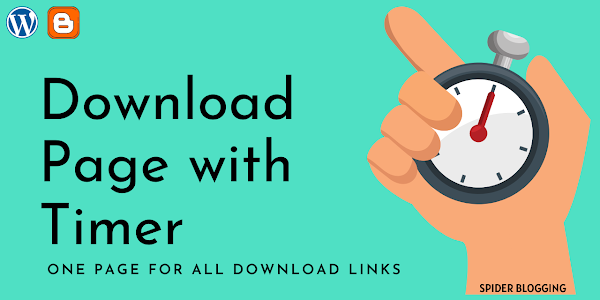 How to Create One Page For All Download Links with timer | Spider Blogging
