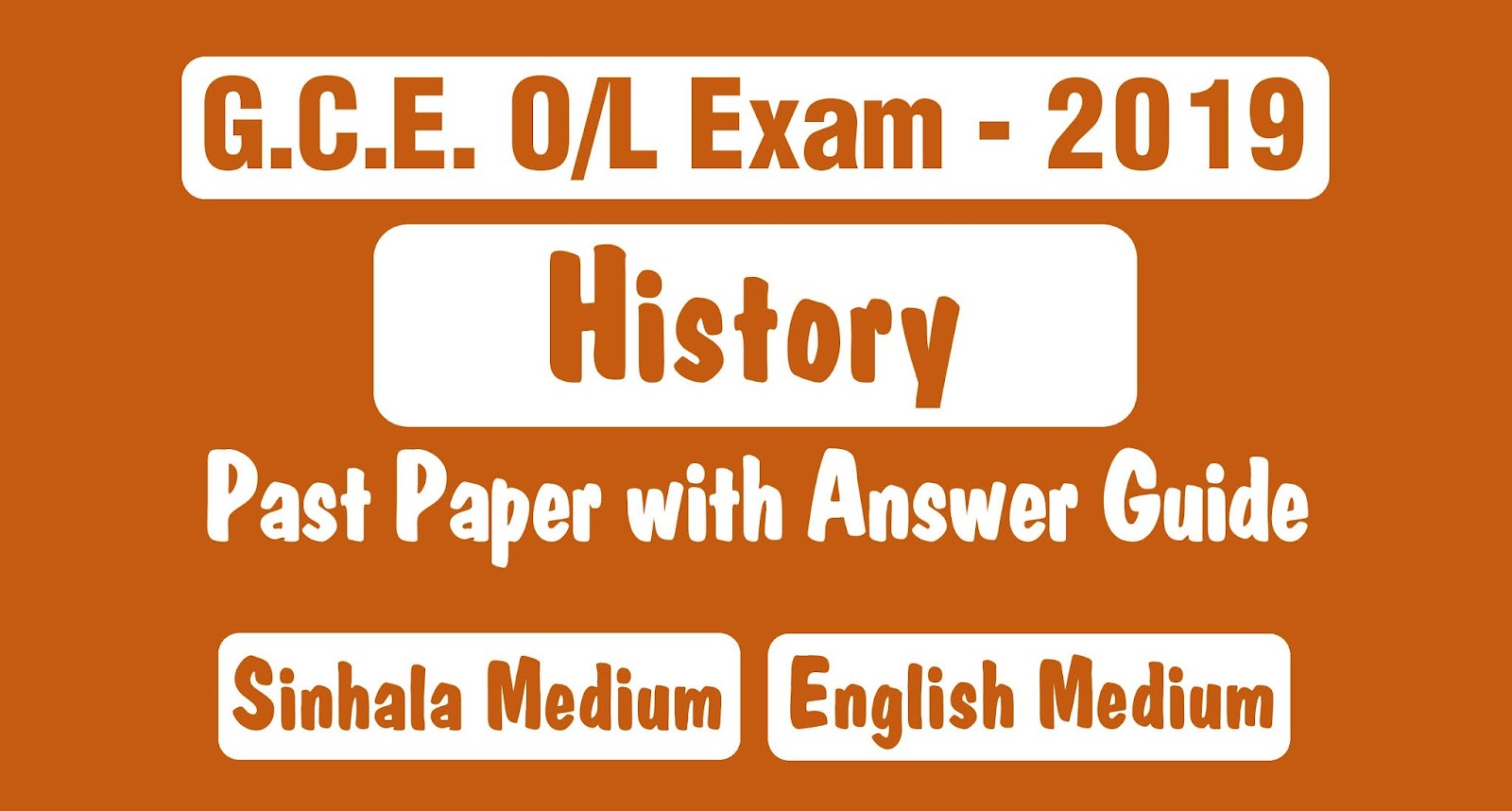 G.C.E. O/L 2019 History Past Paper with Marking Scheme (Answer Guide)