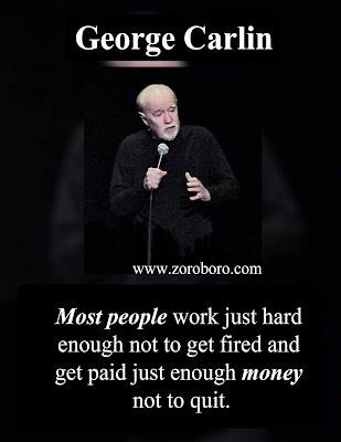 George Carlin Quotes. Funny George Carlin Quotes, Life Lessons & Philosophy. George Carlin Stand-up Quotes. (Photos),george carlin quotes american dream, george carlin Specials, george carlin HBO, george carlin Stand-up Comedy,george carlin Funny Quotes,george carlin philosophy,george carlin Images,Books wallpapers,photos,zoroboro,george carlin quote slide,george carlin something to ponder,george carlin quotes life is not measured,george carlin quotes education,george carlin quotes the planet is fine,george carlin business quotes,george carlin cat quotes,george carlin don t sweat the petty things,george carlin tattoo,george carlin funny,george carlin cynic quote,mark twain funny quotes,george carlin quotes america,george carlin death,george carlin political correctness,george carlin wiki,george carlin tattoos quote,george carlin wife,george carlin quotes life is not measured,george carlin quotes politics,george carlin quotes religion,george carlin quotes goodreads,george carlin quotes government,george carlin quotes education,george carlin quotes the planet is fine,george carlin on love,george carlin quotes,george carlin death,george carlin youtube,george carlin net worth,george carlin kids,george carlin specials,george carlin Inspirational Quotes. Motivational Short george carlin Quotes. Powerful george carlin Thoughts, Images, and Saying george carlin inspirational quotes ,images george carlin motivational quotes,photosgeorge carlin positive quotes, george carlin inspirational sayings,george carlin encouraging quotes ,george carlin best quotes, george carlin inspirational messages,george carlin famous quotes,george carlin uplifting quotes,george carlin motivational words ,george carlin motivational thoughts ,george carlin motivational quotes for work,george carlin inspirational words ,george carlin inspirational quotes on life ,george carlin daily inspirational quotes,george carlin  motivational messages,george carlin success quotes ,george carlin good quotes, george carlin best motivational quotes,george carlin daily quotes,george carlin best inspirational quotes,george carlin inspirational quotes daily ,george carlin motivational speech ,george carlin motivational sayings,george carlin motivational quotes about life,george carlin motivational quotes of the day,george carlin daily motivational quotes,george carlin inspired quotes,george carlin inspirational ,george carlin positive quotes for the day,george carlin inspirational quotations,george carlin famous inspirational quotes,george carlin inspirational sayings about life,george carlin inspirational thoughts,george carlinmotivational phrases ,best quotes about life,george carlin inspirational quotes for work,george carlin  short motivational quotes,george carlin daily positive quotes,george carlin motivational quotes for success,george carlin famous motivational quotes ,george carlin good motivational quotes,george carlin great inspirational quotes,george carlin positive inspirational quotes,philosophy quotes philosophy books ,george carlin most inspirational quotes ,george carlin motivational and inspirational quotes ,george carlin good inspirational quotes,george carlin life motivation,george carlin great motivational quotes,george carlin motivational lines ,george carlin positive motivational quotes,george carlin short encouraging quotes,george carlin motivation statement,george carlin inspirational motivational quotes,george carlin motivational slogans ,george carlin motivational quotations,george carlin self motivation quotes,george carlin quotable quotes about life,george carlin short positive quotes,george carlin some inspirational quotes ,george carlin some motivational quotes ,george carlin inspirational proverbs,george carlin top inspirational quotes,george carlin inspirational slogans,george carlin thought of the day motivational,george carlin top motivational quotes,george carlin some inspiring quotations ,george carlin inspirational thoughts for the day,george carlin motivational proverbs ,george carlin theories of motivation,george carlin motivation sentence,george carlin most motivational quotes ,george carlin daily motivational quotes for work, george carlin business motivational quotes,george carlin motivational topics,george carlin new motivational quotes ,george carlin inspirational phrases ,george carlin best motivation,george carlin motivational articles,george carlin famous positive quotes,george carlin latest motivational quotes ,george carlin motivational messages about life ,george carlin motivation text,george carlin motivational posters,george carlin inspirational motivation. george carlin inspiring and positive quotes .george carlin inspirational quotes about success.george carlin words of inspiration quotesgeorge carlin words of encouragement quotes,george carlin words of motivation and encouragement ,words that motivate and inspire george carlin motivational comments ,george carlin inspiration sentence,george carlin motivational captions,george carlin motivation and inspiration,george carlin uplifting inspirational quotes ,george carlin encouraging inspirational quotes,george carlin encouraging quotes about life,george carlin motivational taglines ,george carlin positive motivational words ,george carlin quotes of the day about lifegeorge carlin motivational status,george carlin inspirational thoughts about life,george carlin best inspirational quotes about life  george carlin motivation for success in life ,george carlin stay motivated,george carlin famous quotes about life,george carlin need motivation quotes ,george carlin best inspirational sayings ,george carlin excellent motivational quotes george carlin inspirational quotes speeches,george carlin motivational videos ,george carlin motivational quotes for students,george carlin motivational inspirational thoughts george carlin quotes on encouragement and motivation ,george carlin motto quotes inspirational ,george carlin be motivated quotes george carlin quotes of the day inspiration and motivation ,george carlin inspirational and uplifting quotes,george carlin get motivated  quotes,george carlin my motivation quotes ,george carlin inspiration,george carlin motivational poems,george carlin some motivational words,george carlin motivational quotes in english,george carlin what is motivation,george carlin thought for the day motivational quotes ,george carlin inspirational motivational sayings,george carlin motivational quotes quotes,george carlin motivation explanation ,george carlin motivation techniques,george carlin great encouraging quotes ,george carlin motivational inspirational quotes about life ,george carlin some motivational speech ,george carlin encourage and motivation ,george carlin positive encouraging quotes ,george carlin positive motivational sayings ,george carlin motivational quotes messages ,george carlin best motivational quote of the day ,george carlin best motivational  quotation ,george carlin good motivational topics ,george carlin motivational lines for life ,george carlin motivation tips,george carlin motivational qoute ,george carlin motivation psychology,george carlin message motivation inspiration ,george carlin inspirational motivation quotes ,george carlin inspirational wishes, george carlin motivational quotation in english, george carlin best motivational phrases ,george carlin motivational speech by ,george carlin motivational quotes sayings, george carlin motivational quotes about life and success, george carlin topics related to motivation ,george carlin motivationalquote ,george carlin motivational speaker,george carlin motivational tapes,george carlin running motivation quotes,george carlin interesting motivational quotes, george carlin a motivational thought, george carlin emotional motivational quotes ,george carlin a motivational message, george carlin good inspiration ,george carlin good motivational lines, george carlin caption about motivation, george carlin about motivation ,george carlin need some motivation quotes, george carlin serious motivational quotes, george carlin english quotes motivational, george carlin best life motivation ,george carlin caption for motivation  , george carlin quotes motivation in life ,george carlin inspirational quotes success motivation ,george carlin inspiration  quotes on life ,george carlin motivating quotes and sayings ,george carlin inspiration and motivational quotes, george carlin motivation for friends, george carlin motivation meaning and definition, george carlin inspirational sentences about life ,george carlin good inspiration quotes, george carlin quote of motivation the day ,george carlin inspirational or motivational quotes, george carlin motivation system,  beauty quotes in hindi by gulzar quotes in hindi birthday quotes in hindi by sandeep maheshwari quotes in hindi best quotes in hindi brother quotes in hindi by buddha quotes in hindi by gandhiji quotes in hindi barish quotes in hindi bewafa quotes in hindi business quotes in hindi by george carlin quotes in hindi by kabir quotes in hindi by chanakya quotes in hindi by rabindranath tagore quotes in hindi best friend quotes in hindi but written in english quotes in hindi boy quotes in hindi by abdul kalam quotes in hindi by great personalities quotes in hindi by famous personalities quotes in hindi cute quotes in hindi comedy quotes in hindi  copy quotes in hindi chankya quotes in hindi dignity quotes in hindi english quotes in hindi emotional quotes in hindi education  quotes in hindi english translation quotes in hindi english both quotes in hindi english words quotes in hindi english font quotes in hindi english language quotes in hindi essays quotes in hindi exam