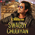 Swaggy Chudiyan Lyrics - Aakanksha Sharma Ft Nawazuddin Siddiqui