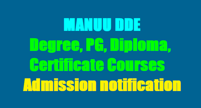 MANUU Distance DDE UG, PG, Diploma, Certificate Courses admission 2019 notification MANUU Distance DDE UG, PG, Diploma, Certificate Courses admission 2019 notification