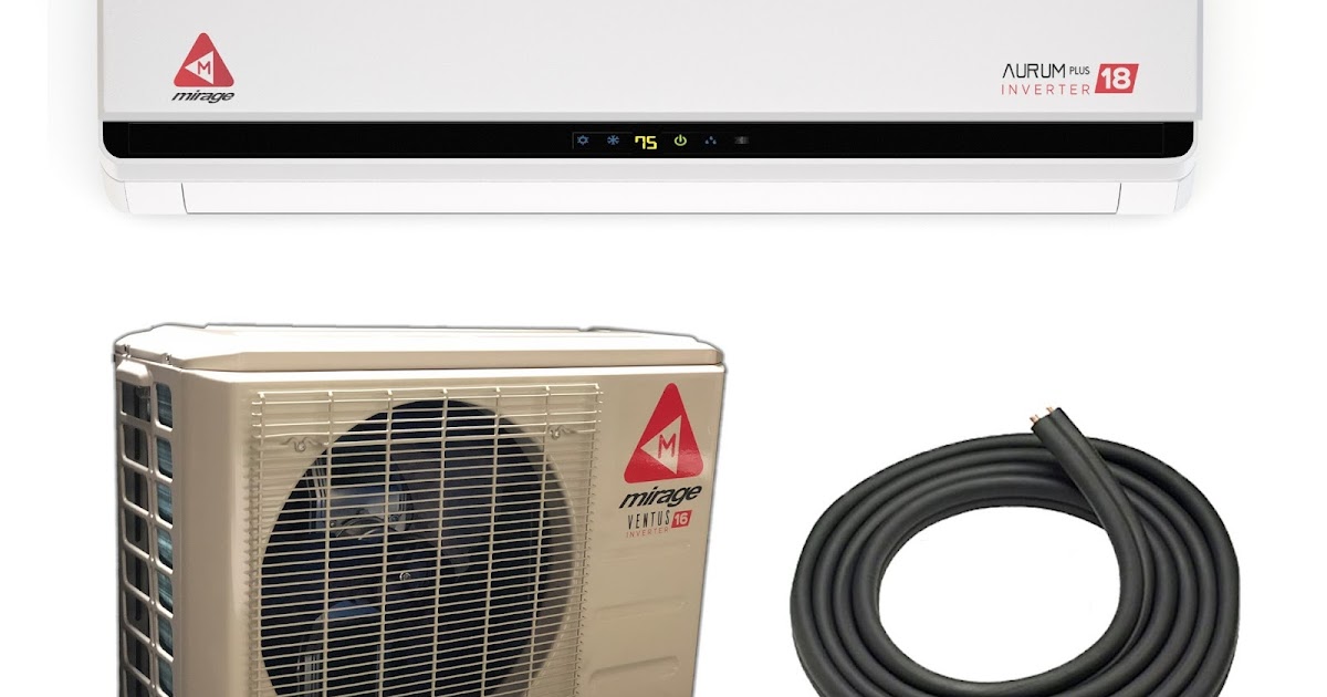 The Best Mini Split 36,000 BTU MIRAGE 18 SEER.