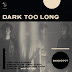Bandicoot release new 'Dark Too Long' single via Libertino - @WhoAreBandicoot