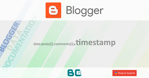Blogger - Gadget Blog - data:posts[i].comments[i].timestamp
