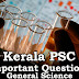 Kerala PSC - Important and Expected General Science Questions - 60