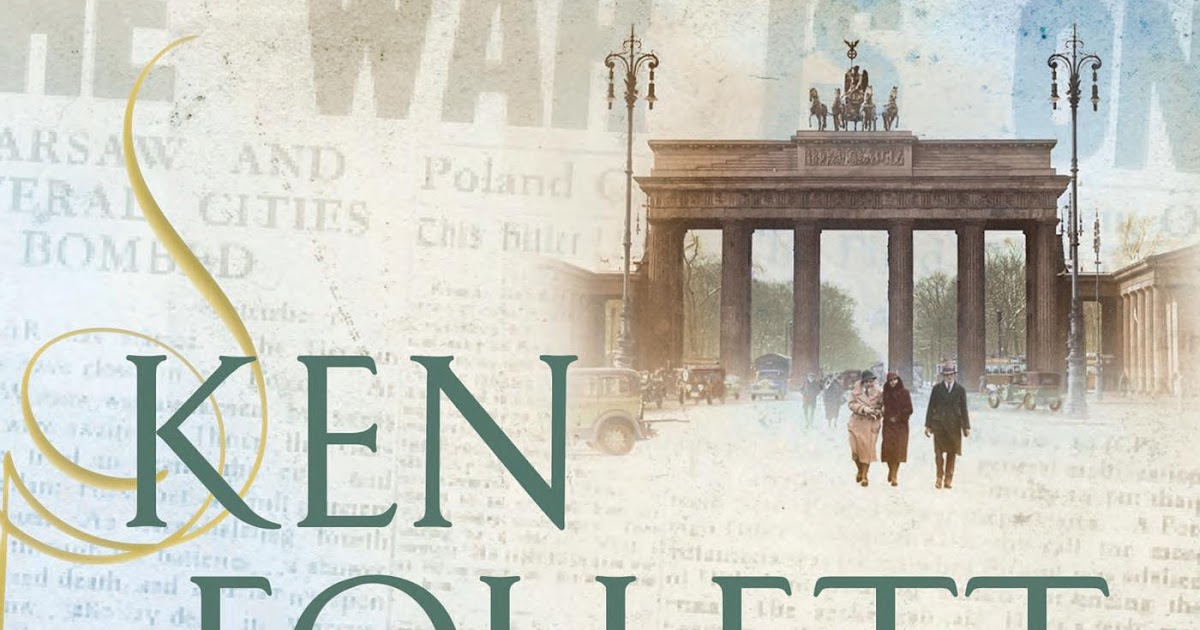 Novela Histórica El invierno del mundo de Ken Follet segunda parte de la Trilogía The Century Novela Histórica El invierno del mundo de Ken Follet segunda parte de la Trilogía The Century