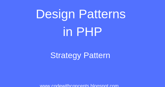 Strategy Pattern (Design Patterns) in PHP - Learn Computer Programming ...