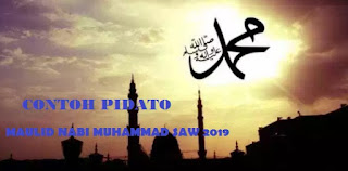 Contoh Pidato Singkat Peringatan Maulid Nabi Muhammad SAW 2019 Terbaru