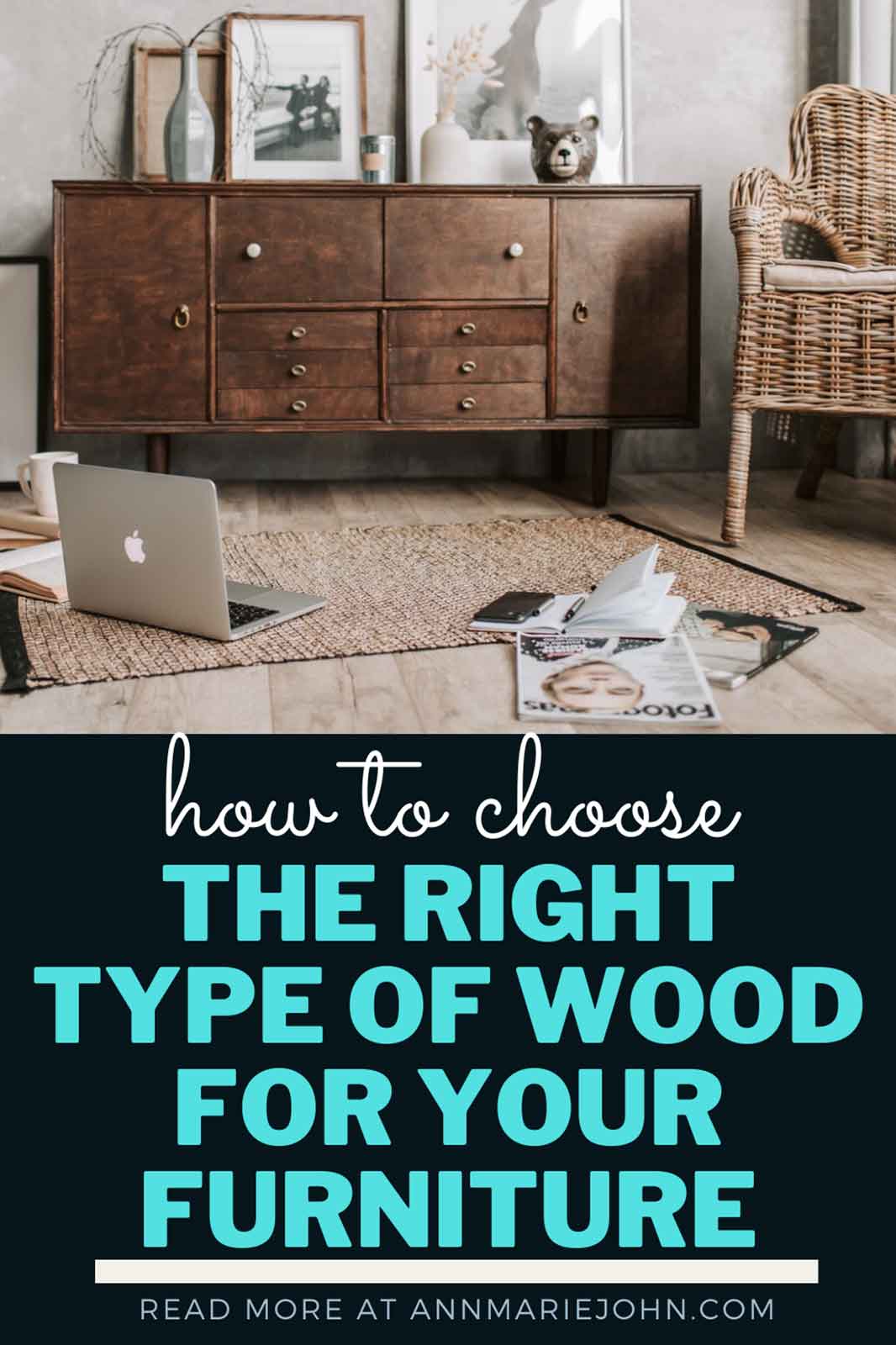 How to Choose the Right Type of Wood for Your Furniture