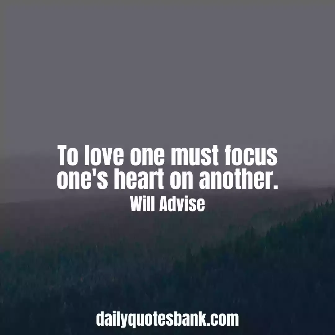 Focus Quotes On Love That Will Increase Your Concentration