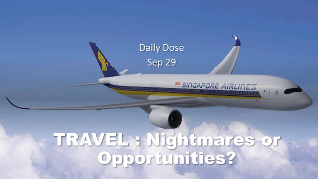 Travel: Nightmares or Opportunities