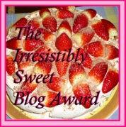 The Irresistibly Sweet Blog Award!