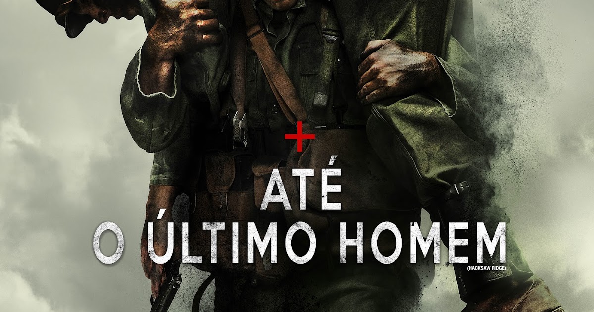 Tem um Coelho no Cinema: Até O Último Homem (Hacksaw Ridge)