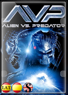 Alien vs Depredador (2004) EXTENDED HD 720P LATINO/ESPAÑOL/INGLES