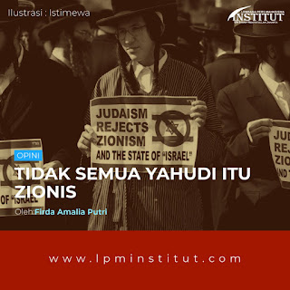 Tidak Semua Yahudi Itu Zionis