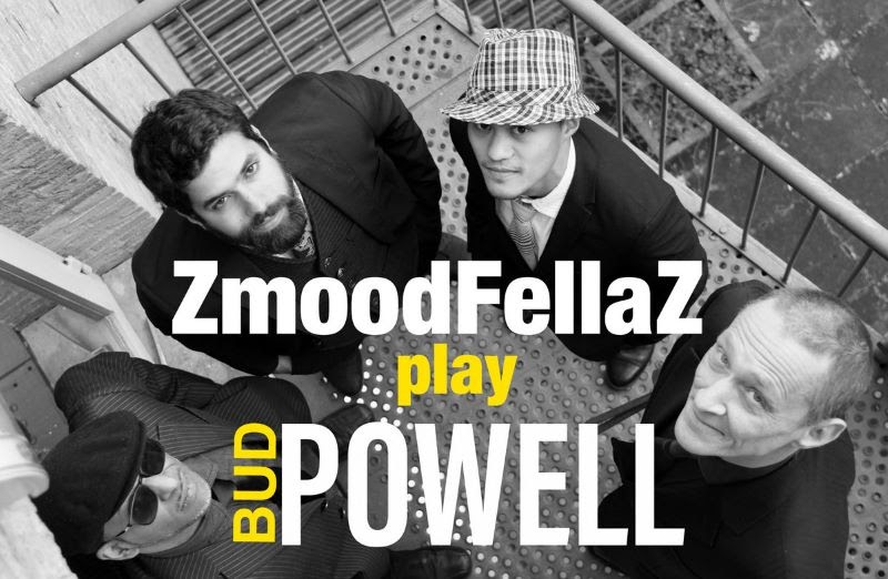 smaak Verdorren Reductor Republic of Jazz: ZmoodFellaZ - ZmoodFellaZ play Bud Powell (April 27, 2021)